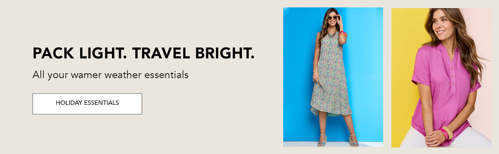 Pack light. Travel bright.